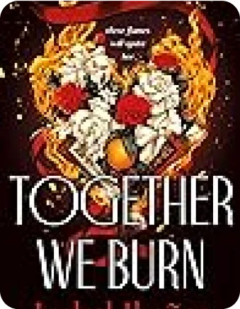 Together We Burn