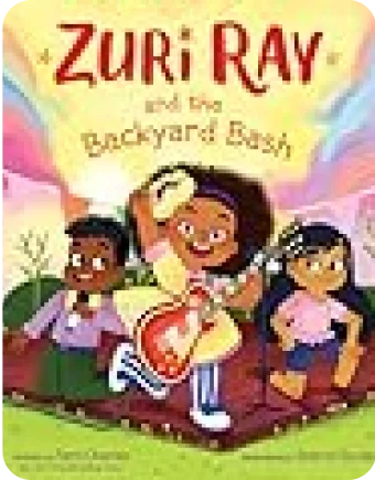 Zuri Ray and the Backyard Bash